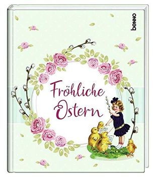 portada Fröhliche Ostern: Nostalgisches Ostergeschenkbuch (en Alemán)