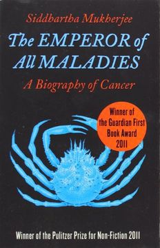 portada Emperor of all Maladies: A Biography of Cancer (en Inglés)