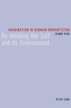 portada Imagination in German Romanticism: Re-thinking the Self and its Environment (en Inglés)