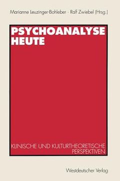 portada Psychoanalyse Heute: Klinische Und Kulturtheoretische Perspektiven (en Alemán)
