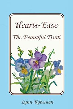 portada Hearts-Ease: The Beautiful Truth (en Inglés)