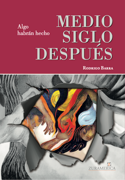 portada Algo Habrán Hecho - Medio siglo después (in Spanish)