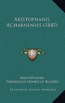 portada aristophanis acharnenses (1845) (in English)