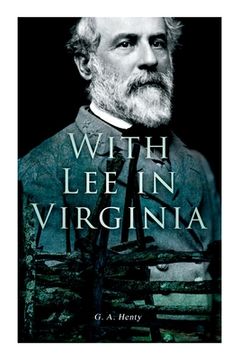 portada With Lee in Virginia: Civil War Novel (en Inglés)
