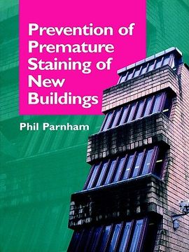 portada prevention of premature staining in new buildings (en Inglés)