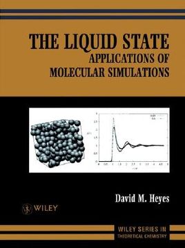 portada the liquid state: applications of molecular simulations (en Inglés)