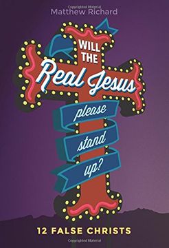 portada Will the Real Jesus Please Stand Up?: 12 False Christs