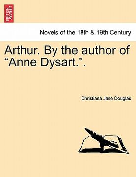 portada arthur. by the author of "anne dysart.." (en Inglés)