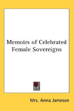 portada memoirs of celebrated female sovereigns (en Inglés)