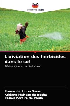 portada Lixiviation des herbicides dans le sol (en Francés)