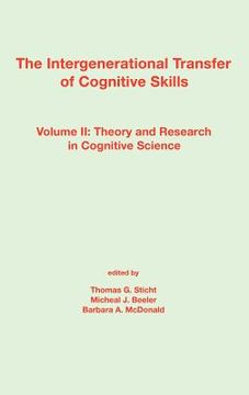 portada the intergenerational transfer of cognitive skills: volume ii: theory and research in cognitive science (en Inglés)