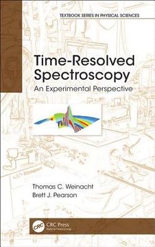 Time-Resolved Spectroscopy: An Experimental Perspective (en Inglés)