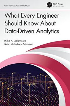 portada What Every Engineer Should Know About Data-Driven Analytics (en Inglés)