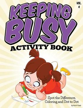 portada Keeping Busy Activity Book (Spot the Difference, Coloring and Dot to Dot): All Ages Coloring Books (in English)