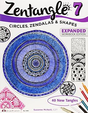 portada Zentangle 7, Expanded Workbook Edition: Inspiring Circles, Zendalas & Shapes