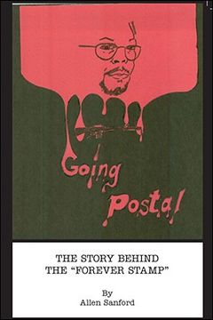 portada Going Postal: The Story Behind the "Forever Stamp" (in English)