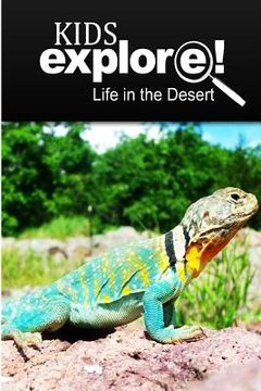portada Life In The Desert - Kids Explore: Animal books nonfiction - books ages 5-6 (en Inglés)