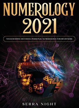 portada Numerology 2021: Your Destiny Decoded: Personal Numerology for Beginners (en Inglés)