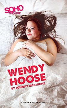 portada Wendy Hoose (Soho Theatre) (in English)
