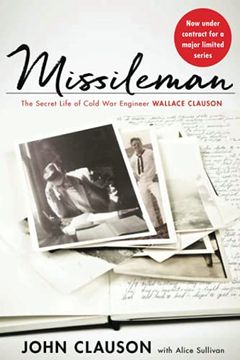 portada Missileman: The Secret Life of Cold war Engineer Wallace Clauson (in English)