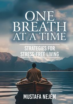 portada One Breath at a Time Strategies for Stress Free Livin (in English)