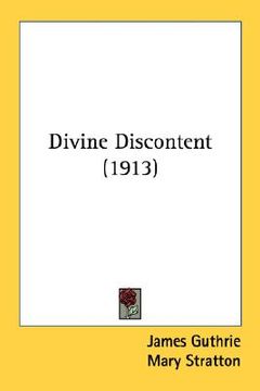 portada divine discontent (1913) (en Inglés)