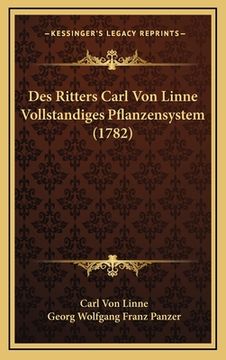 portada Des Ritters Carl Von Linne Vollstandiges Pflanzensystem (1782) (en Alemán)