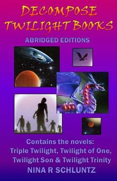 portada Decompose Twilight Books: Abridged Editions (en Inglés)
