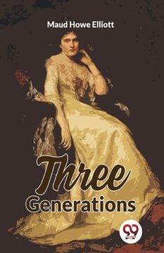 portada Three Generations (en Inglés)