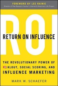 portada Return on Influence: The Revolutionary Power of Klout, Social Scoring, and Influence Marketing (en Inglés)