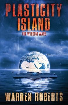 portada Plasticity Island: The Wisdom Wars (en Inglés)