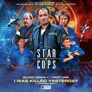 portada Star Cops 4. 1: Blood Moon: I was Killed Yesterday