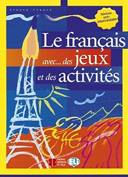 portada Le Français Avec. Des Juex et des Activites. Per la Scuola Media: 2 (Libri di Attività) (en Francés)