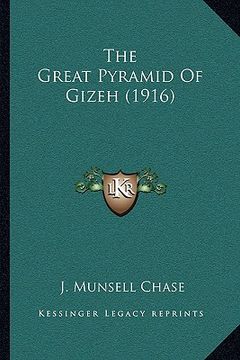 portada the great pyramid of gizeh (1916) (in English)