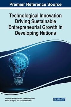 portada Technological Innovation Driving Sustainable Entrepreneurial Growth in Developing Nations (en Inglés)