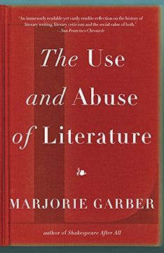 portada The use and Abuse of Literature (en Inglés)