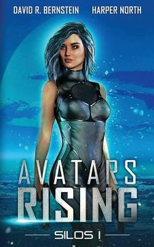 portada Avatars Rising: Silos I (en Inglés)