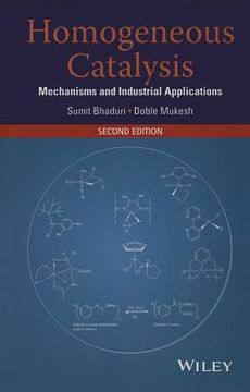 portada homogeneous catalysis: mechanisms, industrial applications, and challenges in the 21st century (en Inglés)