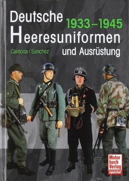 portada Deutsche Heeresuniformen und Ausrüstung: 1933-1945