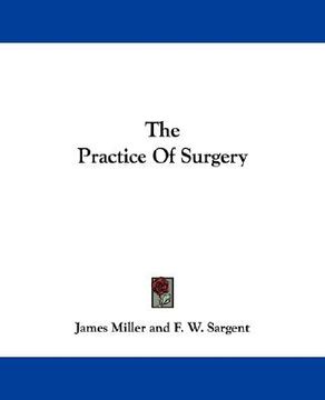 portada the practice of surgery (in English)