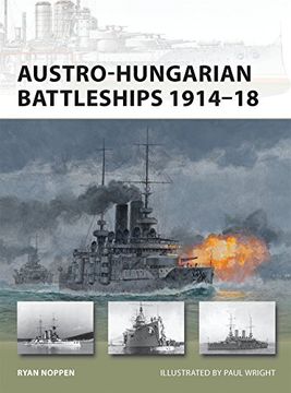portada Austro-Hungarian Battleships 1914–18 (New Vanguard) (in English)