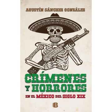 portada Crimenes y Horrores, en el Mexico del Siglo xix