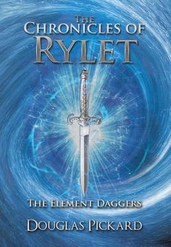 portada The Chronicles of Rylet: The Element Daggers (in English)