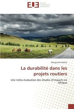 portada La durabilité dans les projets routiers: Une méta-évaluation des études d’impacts en Afrique (French Edition)