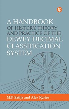 portada A Handbook of History, Theory and Practice of the Dewey Decimal Classification System (en Inglés)