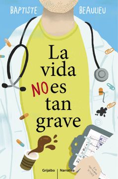 portada La Vida no es tan Grave (in Spanish)