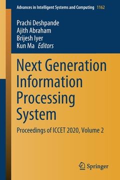 portada Next Generation Information Processing System: Proceedings of Iccet 2020, Volume 2 (en Inglés)