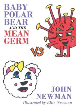 portada Baby Polar Bear and The Mean Germ (en Inglés)