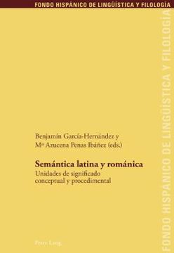 portada Semántica latina y románica: Unidades de significado conceptual y procedimental