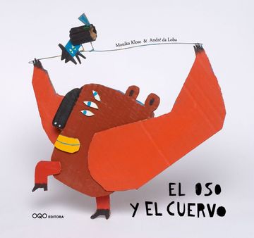 portada El oso y el Cuervo (Col. "O" Cuentos Pedir Boca)